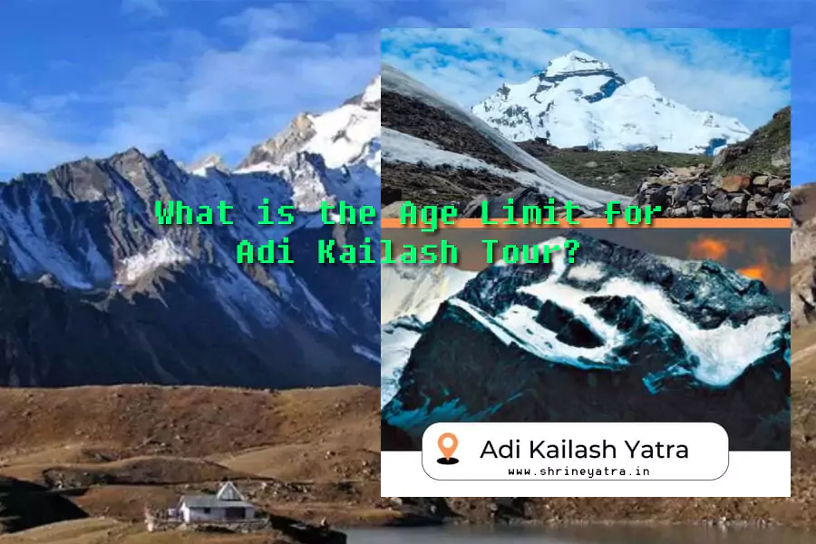 Age Limit for Adi Kailash Tour