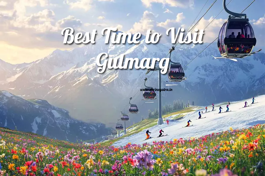 Best Time to Visit Gulmarg