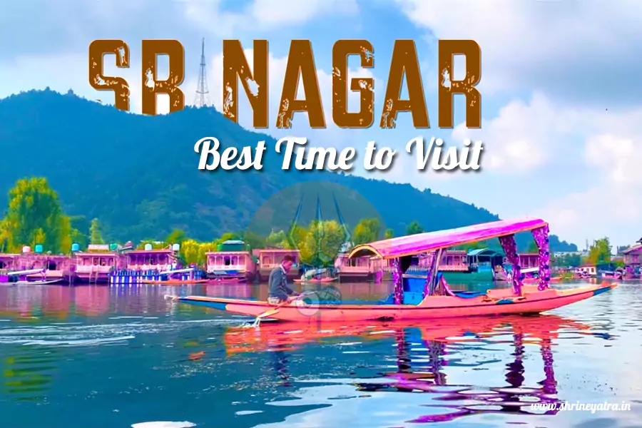 Best Time to Visit Srinagar
