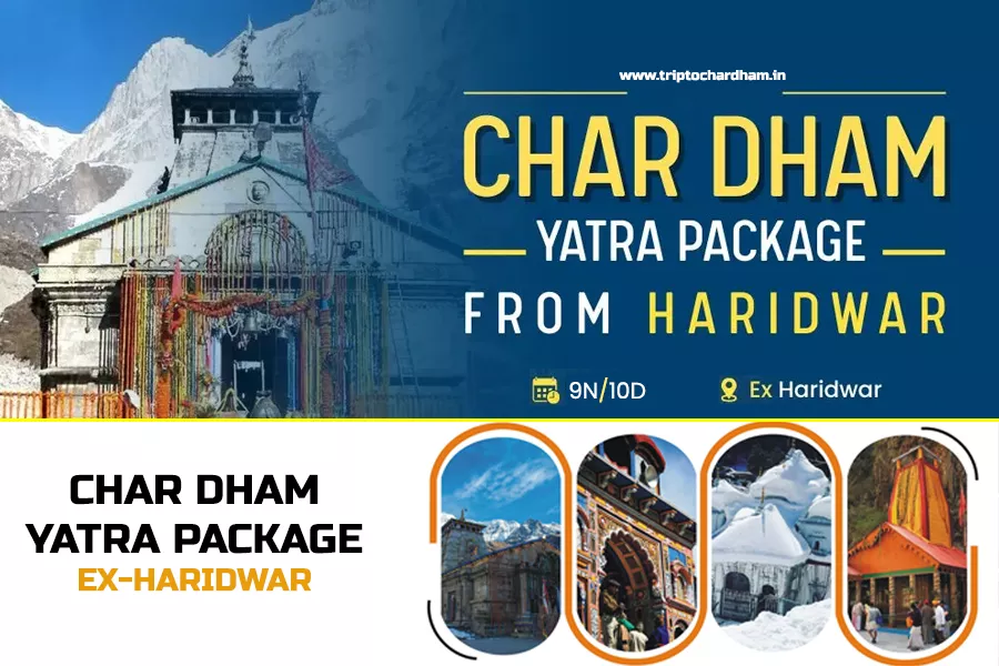 Chardham Yatra Package from Haridwar
