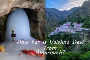 How Far Is Vaishno Devi From Amarnath?